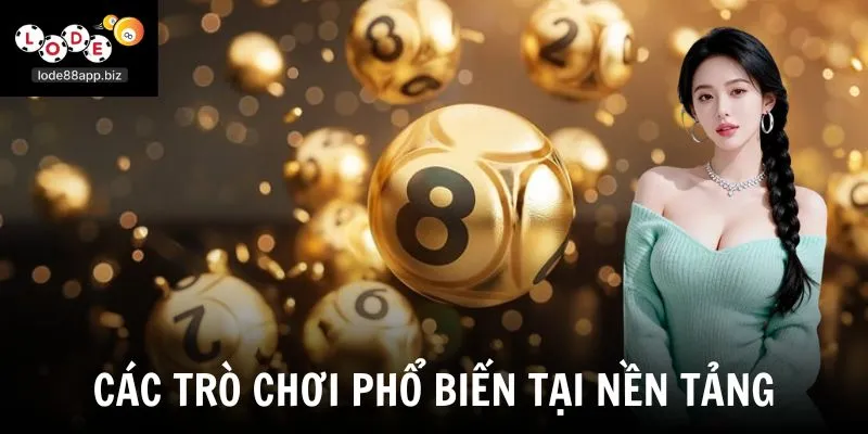 Các trò chơi phổ biến tại nền tảng